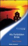 His Forbidden Bride (Modern Romance) - Sara Craven