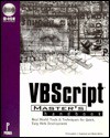 VBScript Master's Handbook - Christopher J. Goddard, Mark White