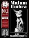Malum Umbra or Shadows of Evil: The First Cthulhu Invictus Companion (Miskatonic University Library Association, #0353) - Oscar Rios
