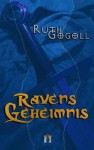 Ravens Geheimnis (German Edition) - Ruth Gogoll