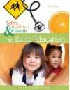 Safety, Nutrition and Health in Early Education - Cathie Robertson, Glen A. Robertson