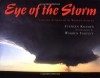 Eye of the storm: chasing storms with warren faidley - Stephen Kramer