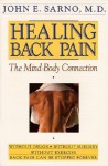 Healing Back Pain: The Mind-Body Connection - John E. Sarno