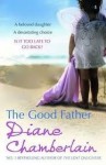 The Good Father - Diane Chamberlain