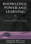 Knowledge, Power and Learning - Carrie Paechter, Margaret Preedy, David Scott, Janet M. Soler