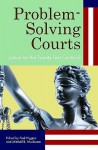 Problem-Solving Courts: Justice for the Twenty-First Century? - Paul Higgins, Mitchell B. Mackinem