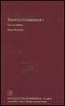 Semiconductors and Semimetals, Volume 64: Electroluminescence I - Gerd Mueller, Robert K. Willardson, Eicke R. Weber