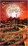 Shards of Crimson - Liz Maverick, Carolyn Jewel, Patti O'Shea