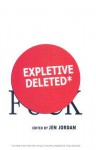 Expletive Deleted - Jen Jordan