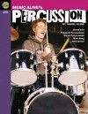 Music Alive!'s Percussion: Drum Set, Pitched Percussion, Hand Percussion, Marching...and More! - Daniel Glass