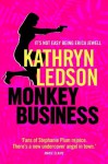 Monkey Business - Kathryn Ledson