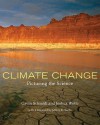 Climate Change: Picturing the Science - Gavin Schmidt, Joshua Wolfe, Jeffrey D. Sachs