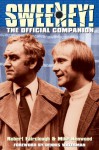 Sweeney!: The Official Companion - Robert Fairclough, George Williams, Mike Kenwood, Dennis Waterman