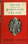 Robinson Crusoe;: The life and strange surprising adventures of Robinson Crusoe, of York, mariner: who lived eight and twenty years all alone in an ... was at last as strangely delivered by pirates - Daniel Defoe, Franciszek Mirandola, Jerzy Szolc