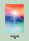 A New Light on Ascension (Large Print 16pt) - Diana Cooper