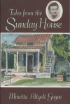 Tales from the Sunday House - Minetta Altgelt Goyne, James Ward Lee