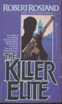 The Killer Elite - Robert Rostand