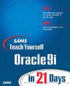 Sams Teach Yourself Oracle9i In 21 Days (Sams Teach Yourself) - Edward Whalen, Marcilina Garcia