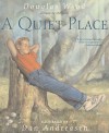 A Quiet Place - Douglas Wood, Dan Andreasen