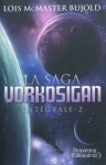 La Saga Vorkosigan - Integrale 2 - Lois McMaster Bujold