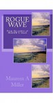 Rogue Wave - Maureen A. Miller