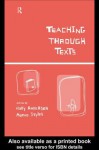 Teaching Through Texts - Holly Anderson, Morag Styles