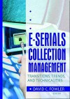 E-Serials Collection Management - David C. Fowler