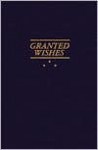 Granted Wishes - Thomas Berger