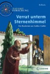 Verrat Unterm Sternenhimmel[Ein Ratekrimi Um Galileo Galilei] - Belinda Rodik, Ute Simon