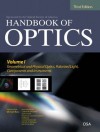 Handbook of Optics, Third Edition Volume I : Geometrical and Physical Optics, Polarized Light, Components and Instruments(set): 1 - Eric Van Stryland