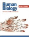 Human Biology: Concepts And Current Issues Package - Michael D. Johnson, Günther Von Hagens