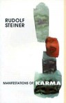 Manifestations of Karma - Rudolf Steiner