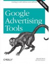 Google Advertising Tools: Cashing in with Adsense and Adwords - Harold Davis, David Iwanow