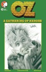 OZ: Book 1 - A Gathering of Heroes Part 1 (Graphic Novel) - Stuart Kerr, Ralph Griffith, Bill Bryan