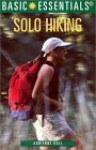 Basic Essentials Solo Hiking - Adrienne Hall