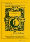 Sub Specie Aeternitatis: Studien Zum Verhaltnis Von Historischer Situation Und Heilsgeschichte Im Redentiner Osterspiel (Mikrokosmos) - Maike Claußnitzer