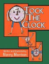 Tock the Clock - Nancy Morrison