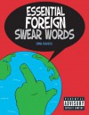 Essential Foreign Swear Words - Emma Burgess