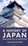 A History of Japan: From Stone Age to Superpower (Second Edition) - Kenneth G. Henshall