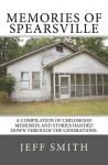 Memories of Spearsville - Jeff Smith