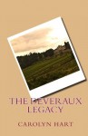 The Devereaux Legacy - Carolyn G. Hart