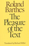 The Pleasure Of The Text - Roland Barthes