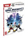 Disney Epic Mickey 2: The Power of Two: Prima Official Game Guide - Mike Searle