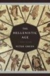 The Hellenistic Age: A Short History - Peter Green