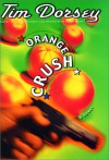 Orange Crush - Tim Dorsey