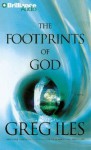 The Footprints Of God (Audio) - Greg Iles, Dick Hill