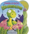 Peek-A-Boo Dinosaurs - Charles Reasoner, Marina Le Ray