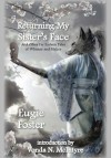 Returning My Sister's Face and Other Far Eastern Tales of Whimsy and Malice - Eugie Foster, Vonda N. McIntyre