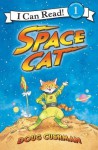 Space Cat: I Can Read Level 1 (I Can Read Book 1) - Doug Cushman