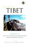 Travelers' Tales Tibet: True Stories - James O'Reilly, Larry Habegger